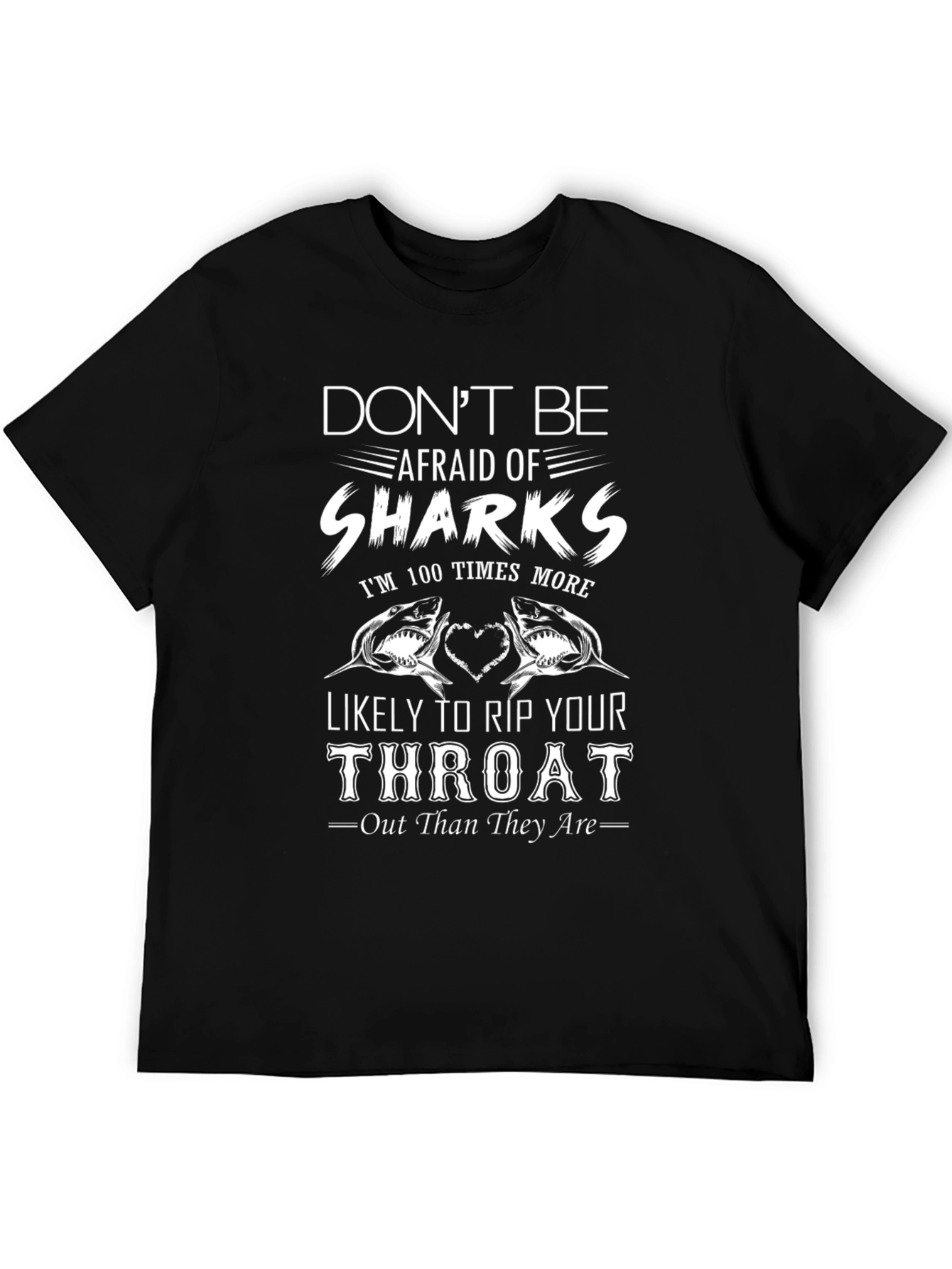 Dont Be Afraid of Sharks Black Graphic Tee