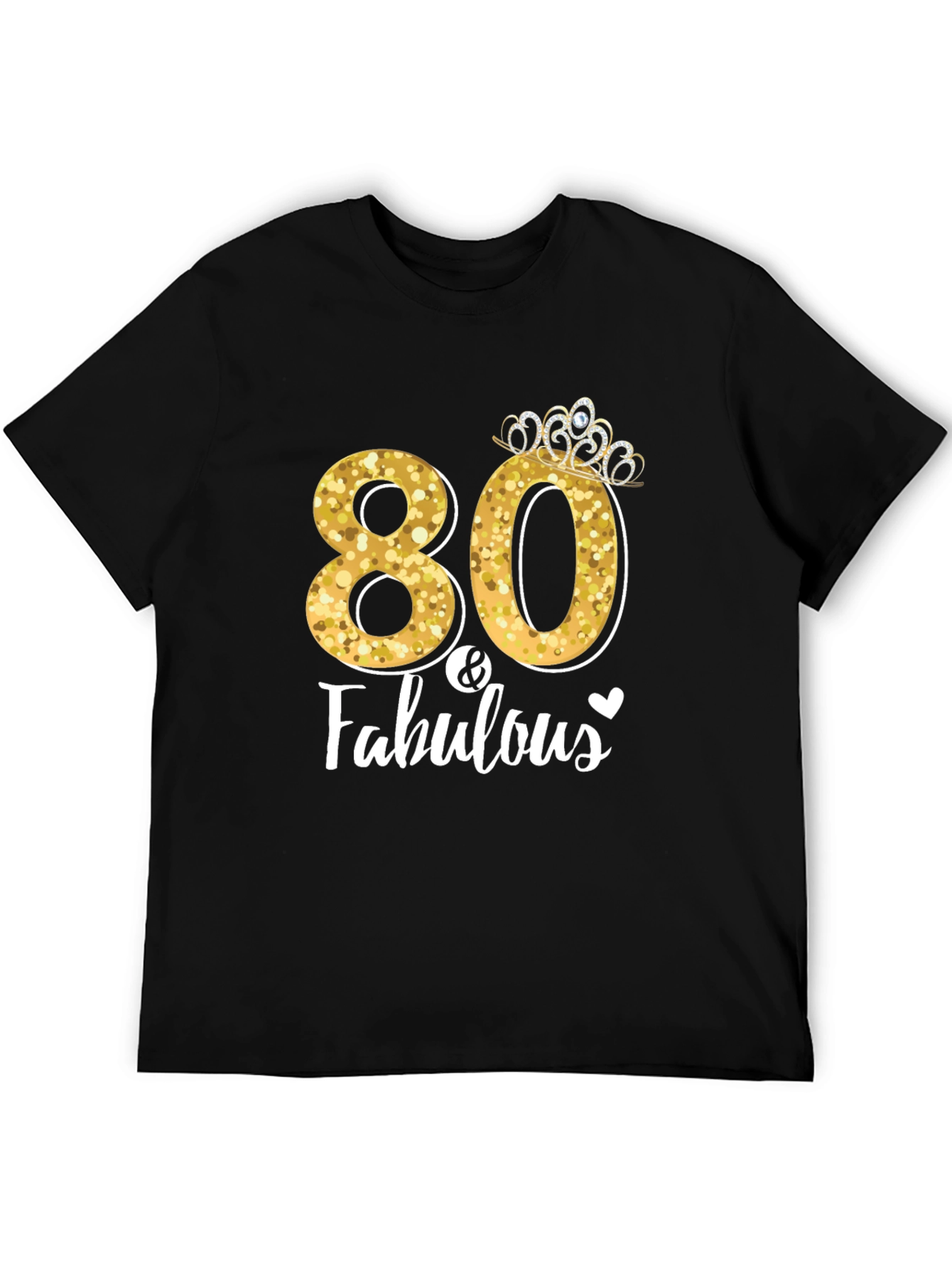 80 & Fabulous Birthday T-Shirt