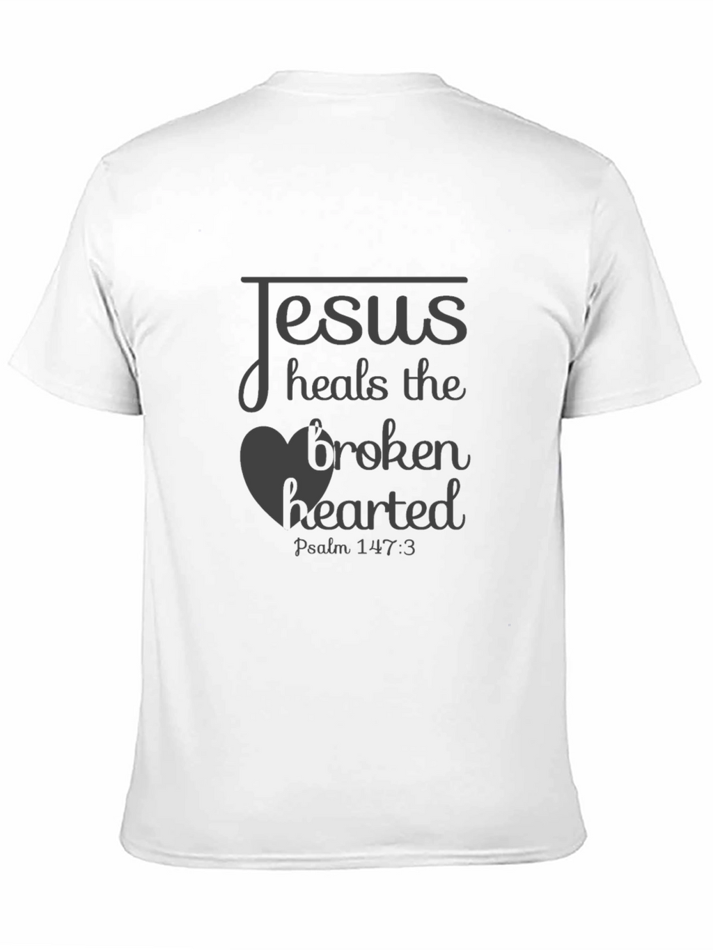 Jesus Heals the Brokenhearted T-Shirt