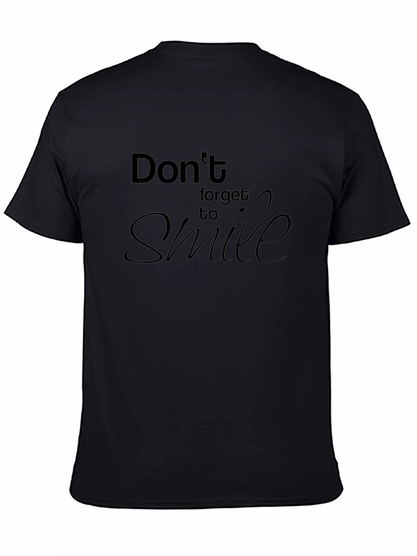 Dont Forget to Smile Black T-Shirt