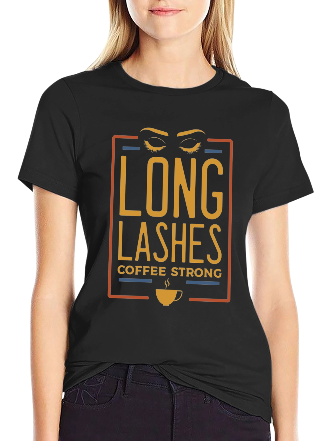 Long Lashes Coffee Strong Graphic T-Shirt