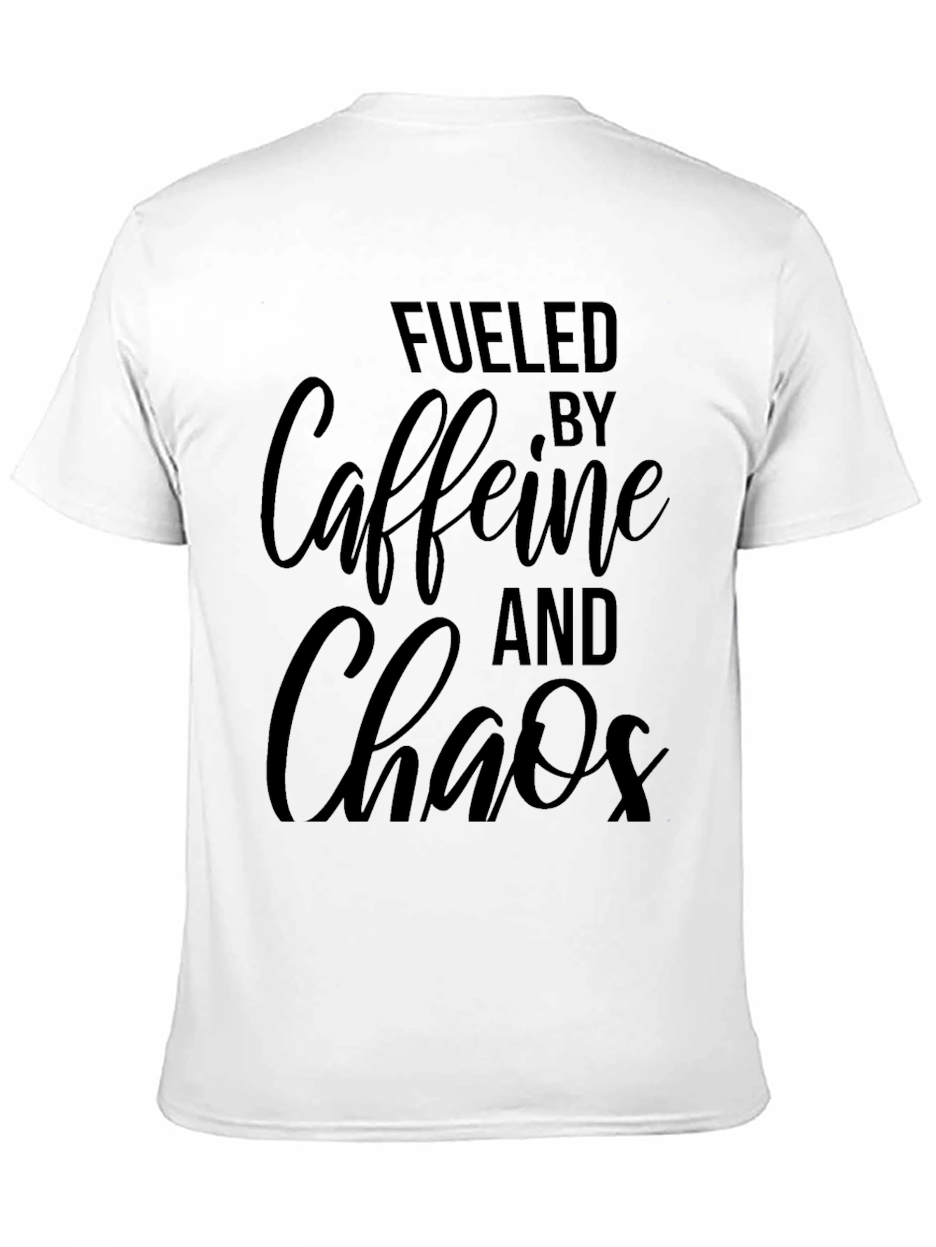 Fueled by Caffeine and Chaos Black T-Shirt