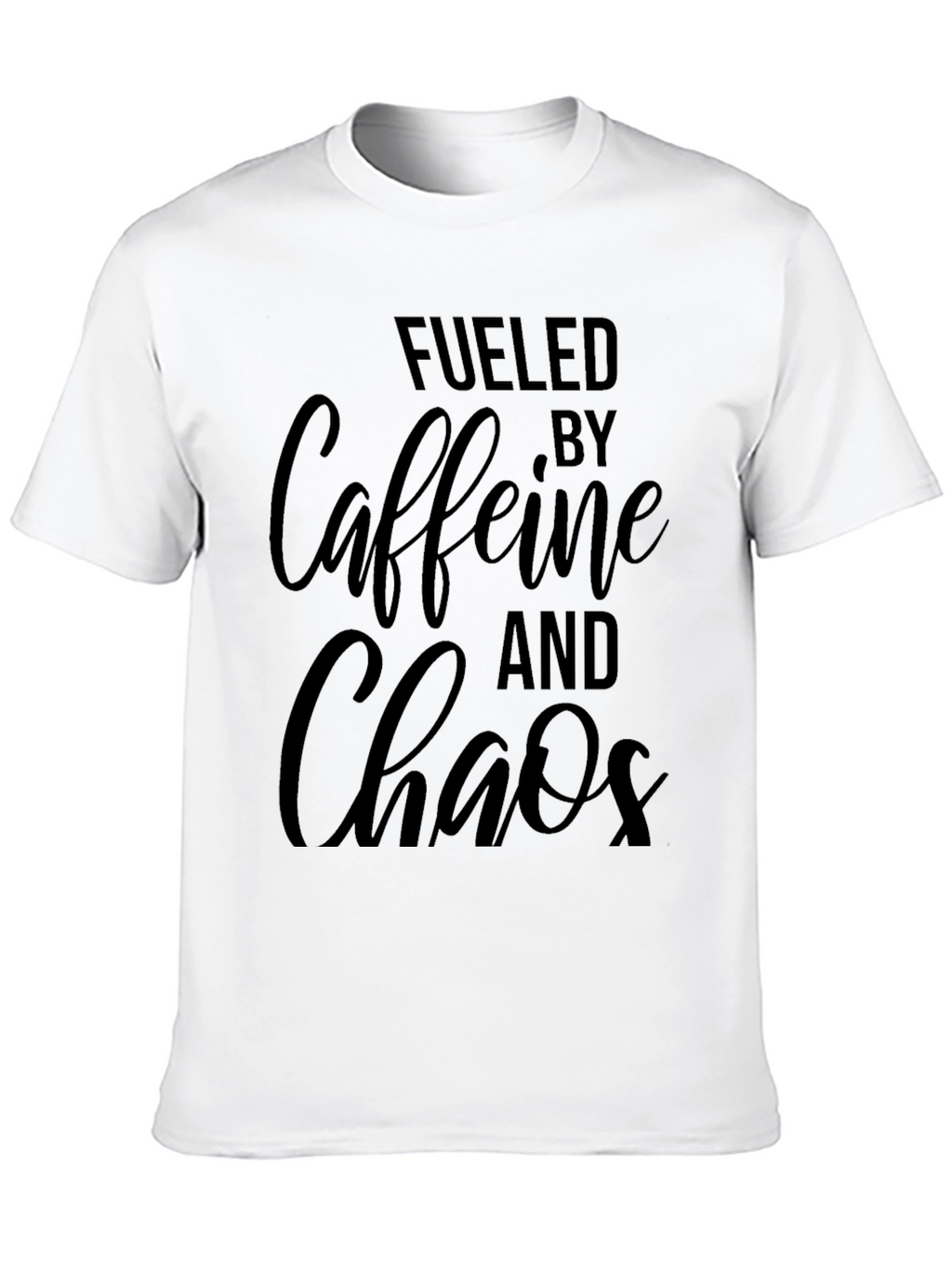 Fueled by Caffeine and Chaos Black T-Shirt