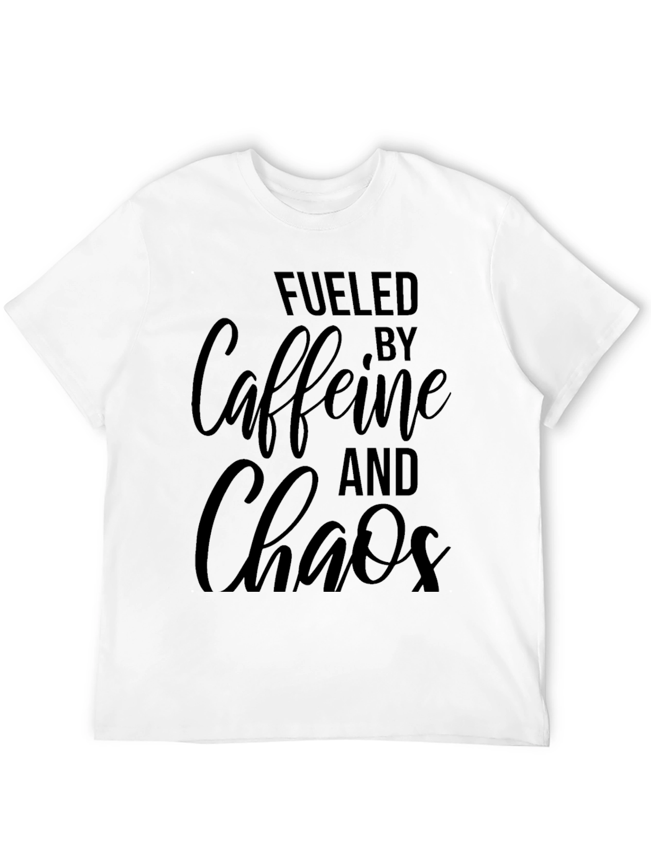Fueled by Caffeine and Chaos Black T-Shirt