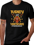 Turkey and Tantrums Toddler Life T-Shirt