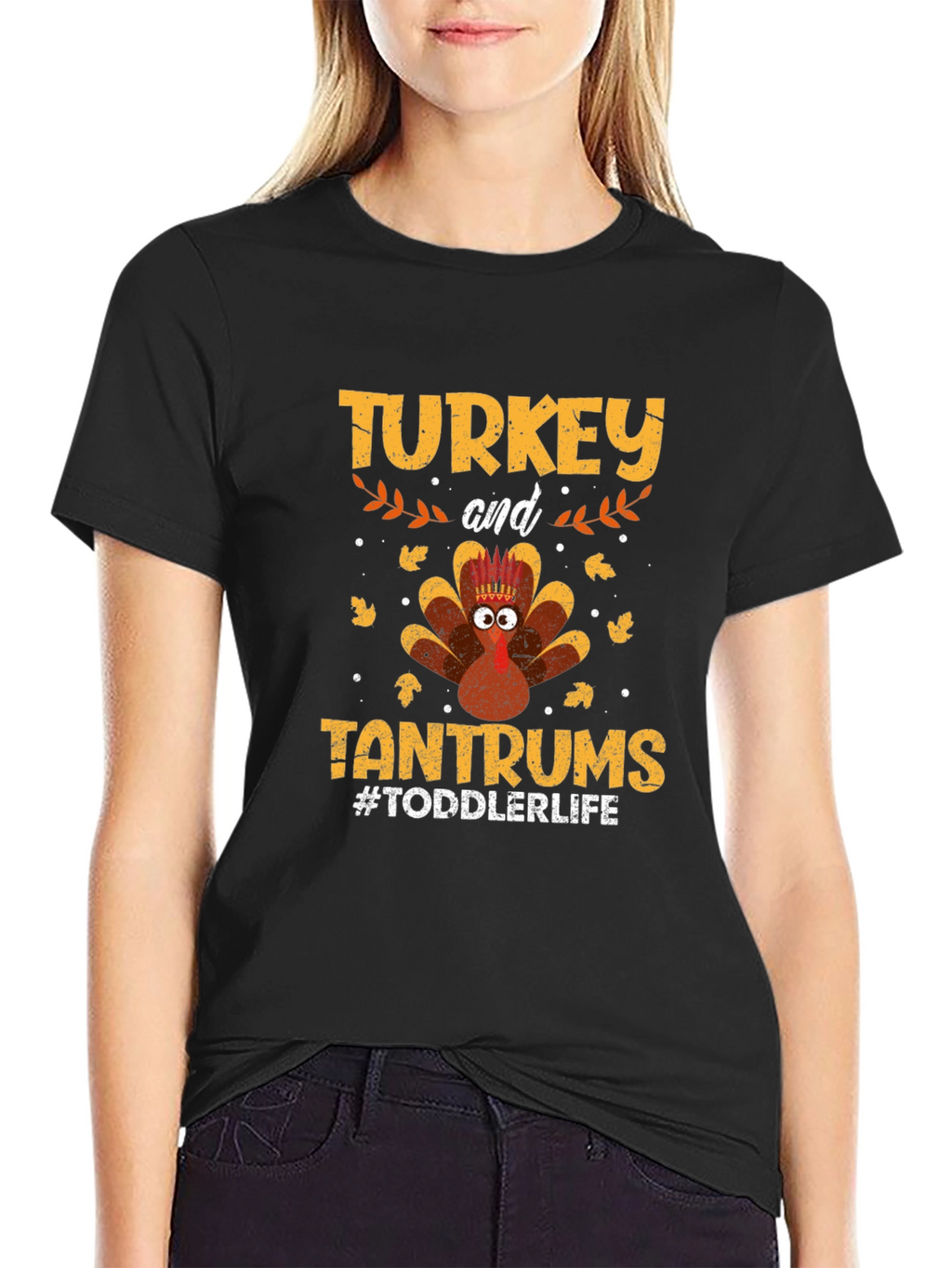 Turkey and Tantrums Toddler Life T-Shirt