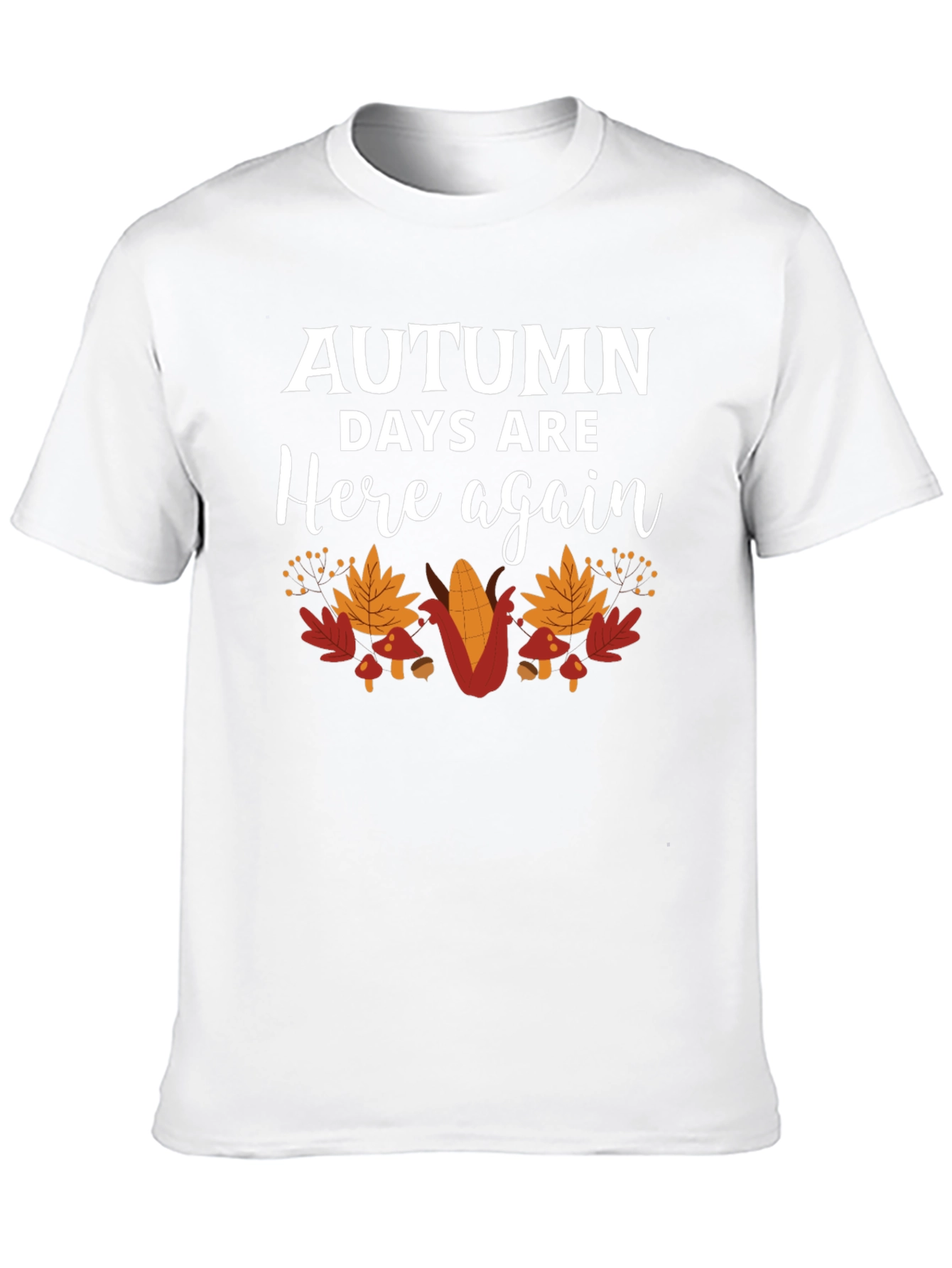 Autumn Days Are Here Again T-Shirt