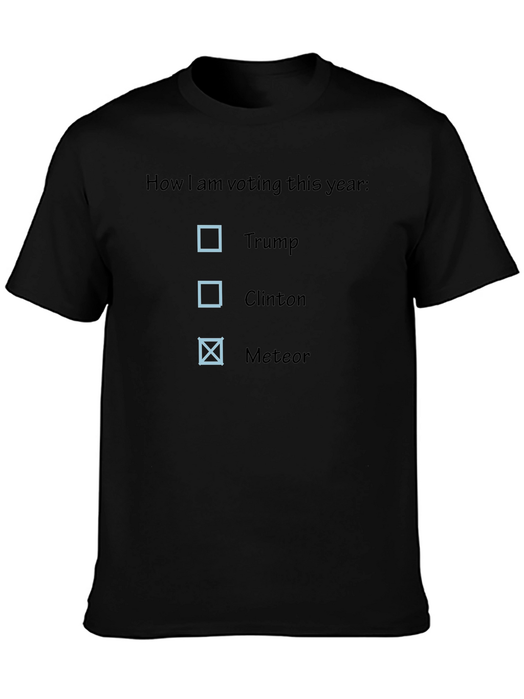 Novelty Political Humor T-Shirt - Meteor 2024