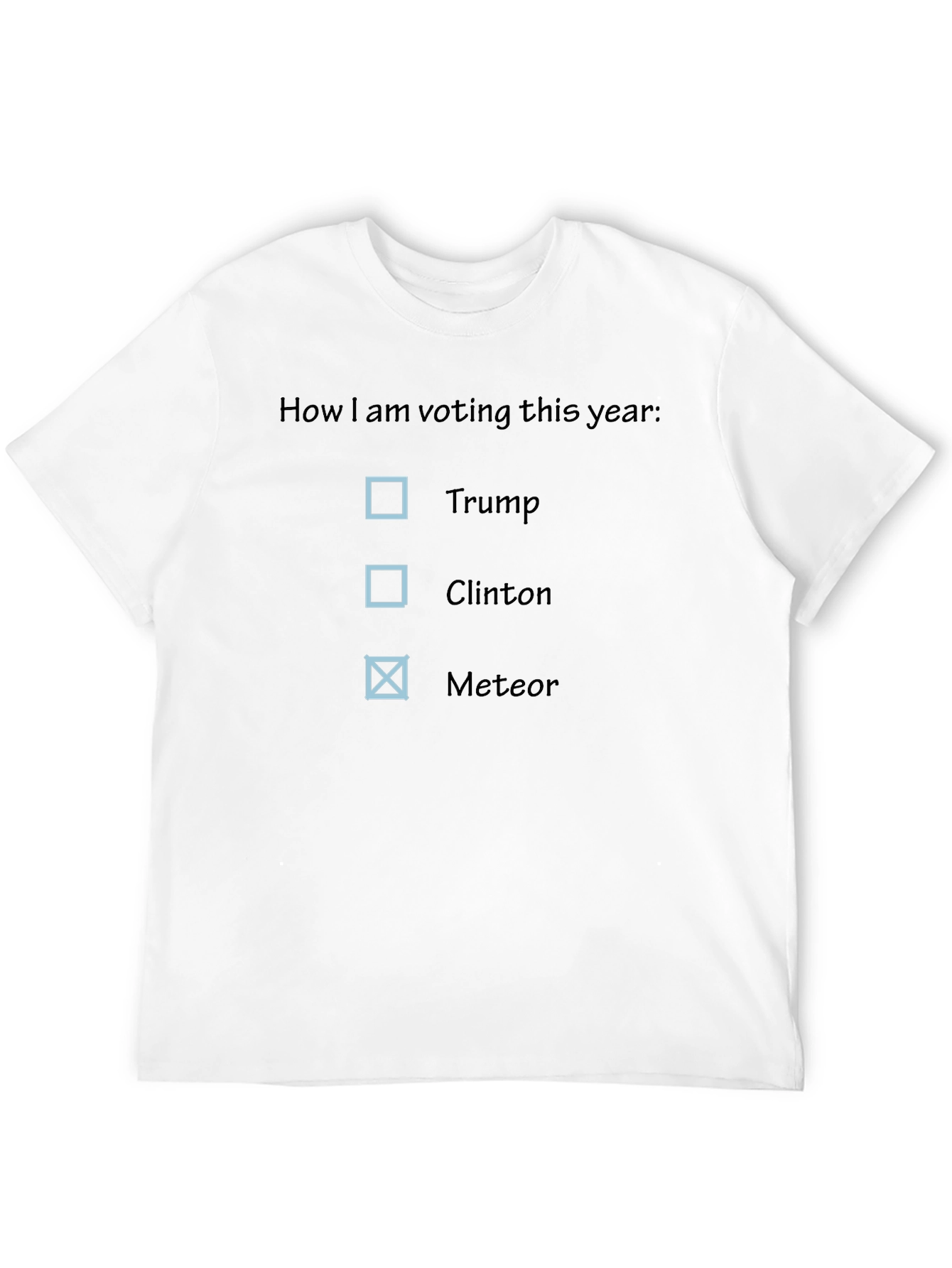 Novelty Political Humor T-Shirt - Meteor 2024