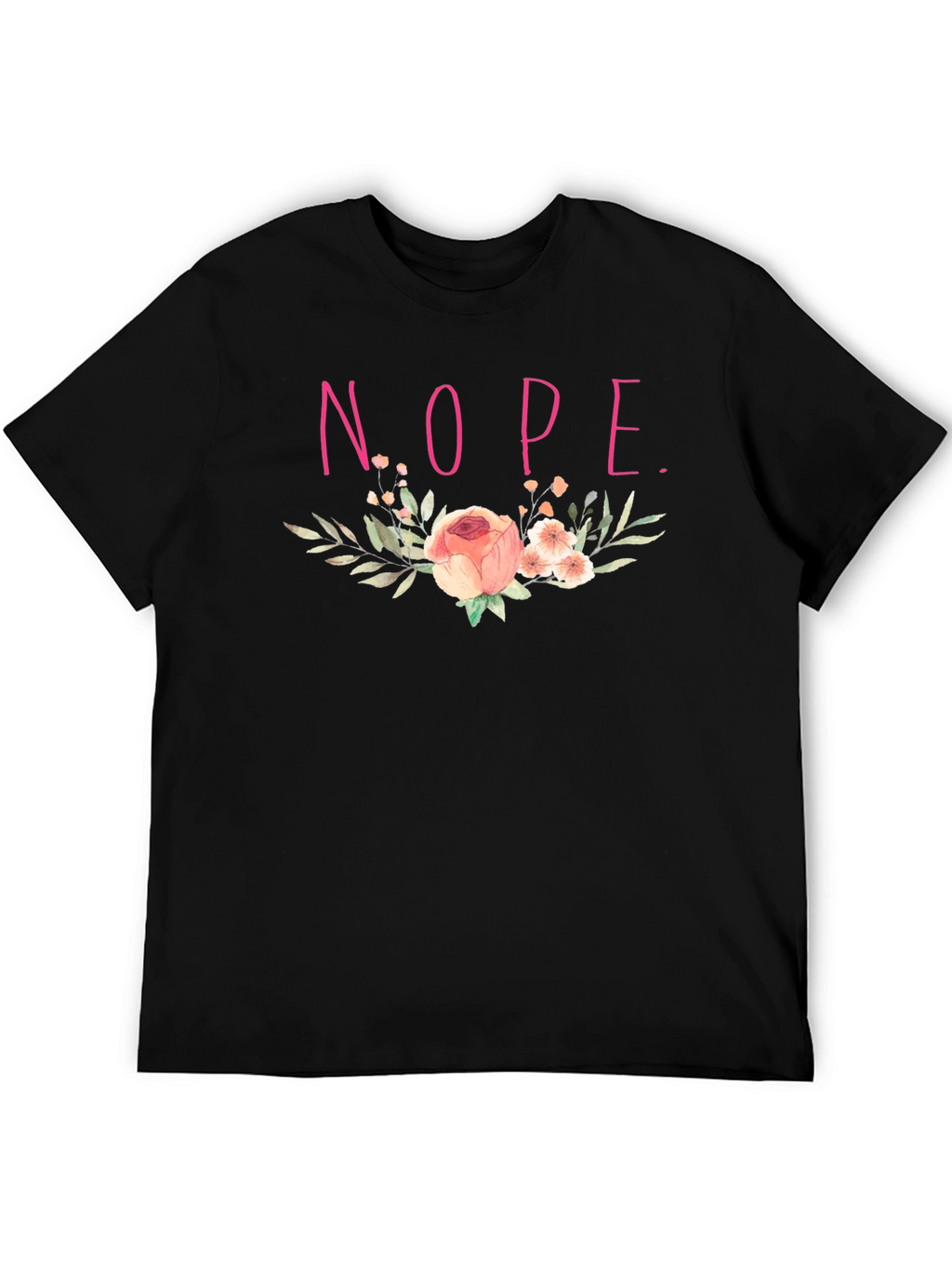 Floral Nope. Graphic Tee - Comfort Fit