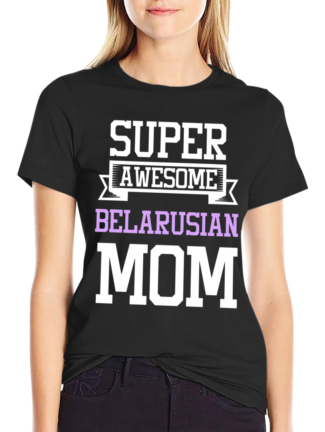 Super Awesome Belarusian Mom T-Shirt