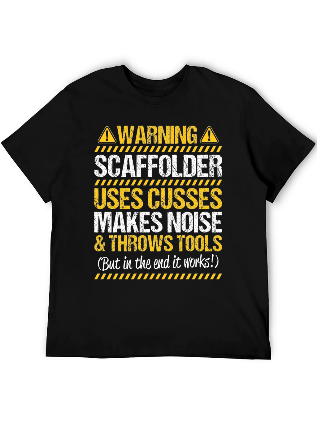Warning Scaffolder T-Shirt - Funny Construction Worker Tee