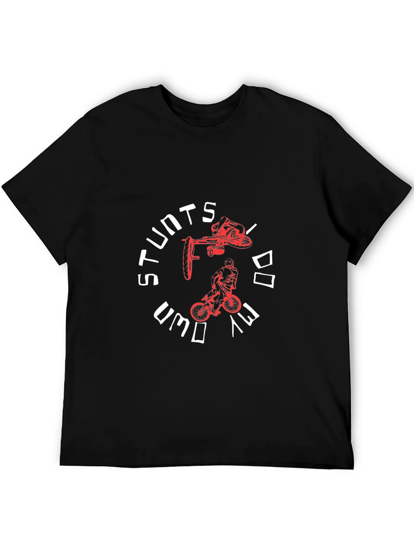 Stunts I Do My Own Way Black T-Shirt