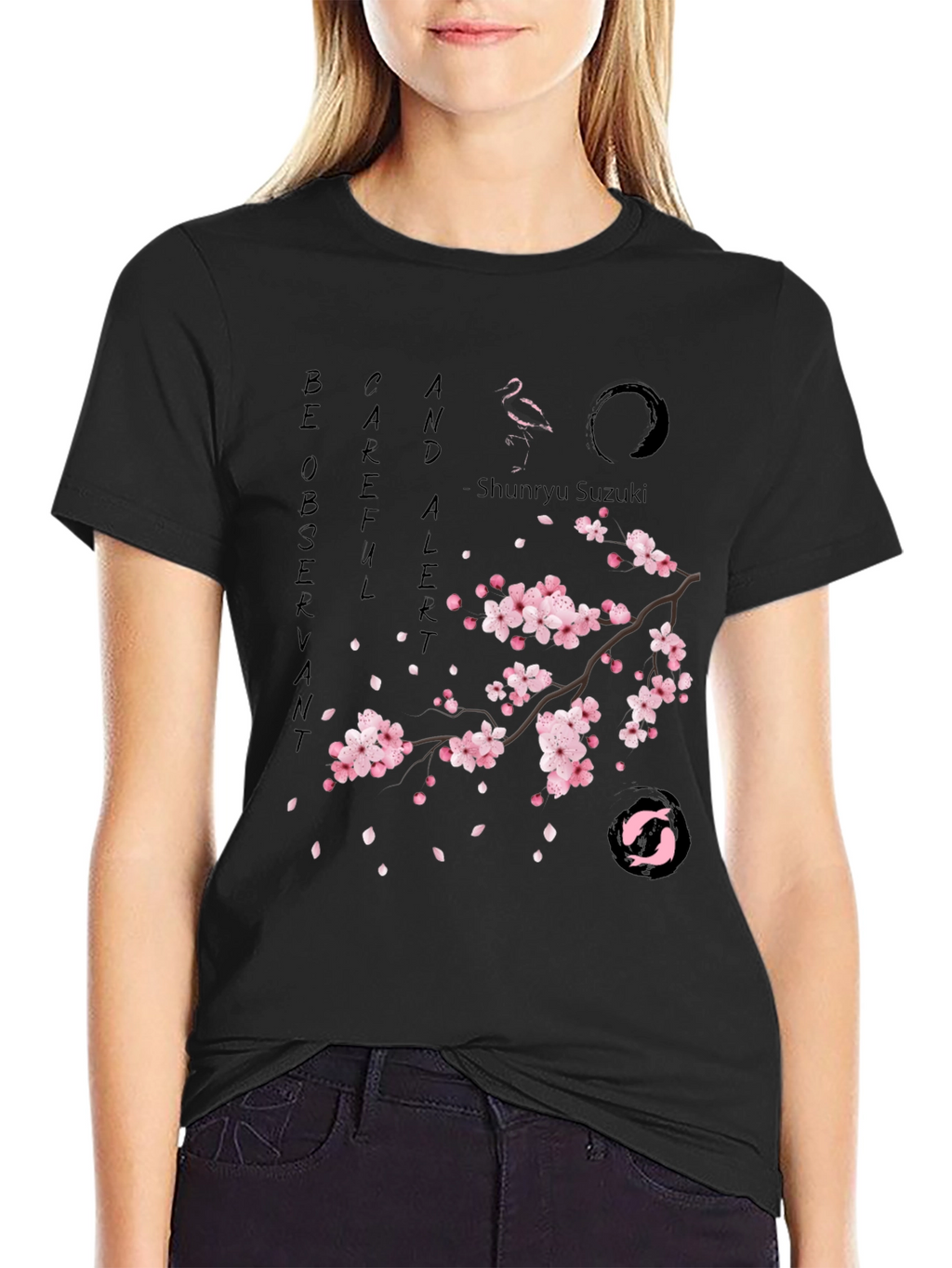 Zen T-Shirt - Be Observant Careful Alert - Sakura