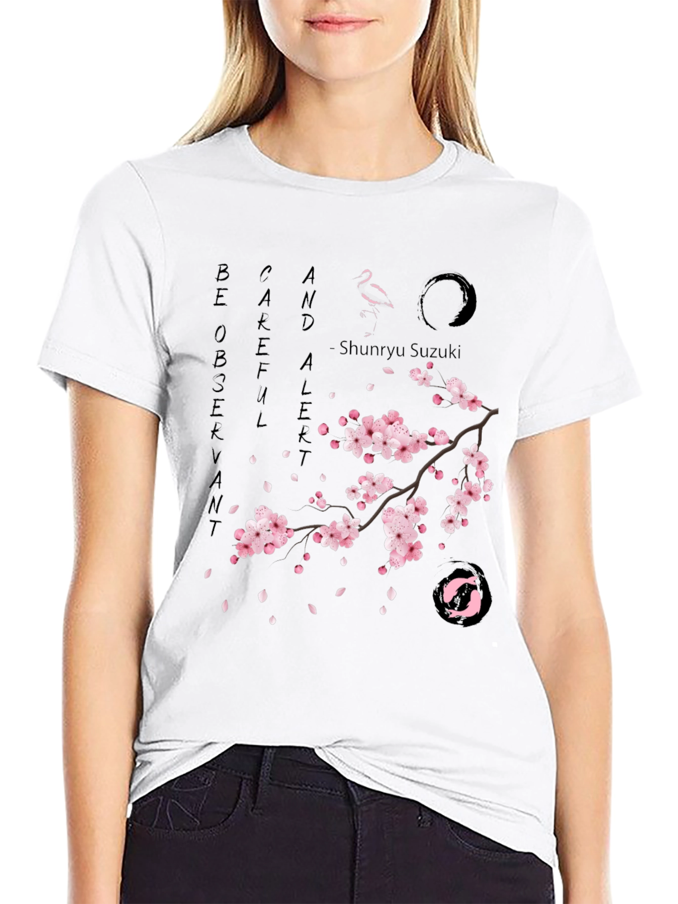 Zen T-Shirt - Be Observant Careful Alert - Sakura