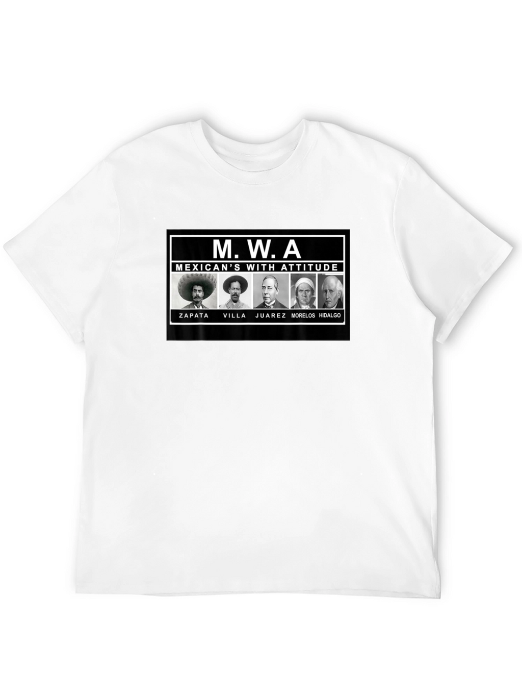MWA Mexicans With Attitude T-Shirt