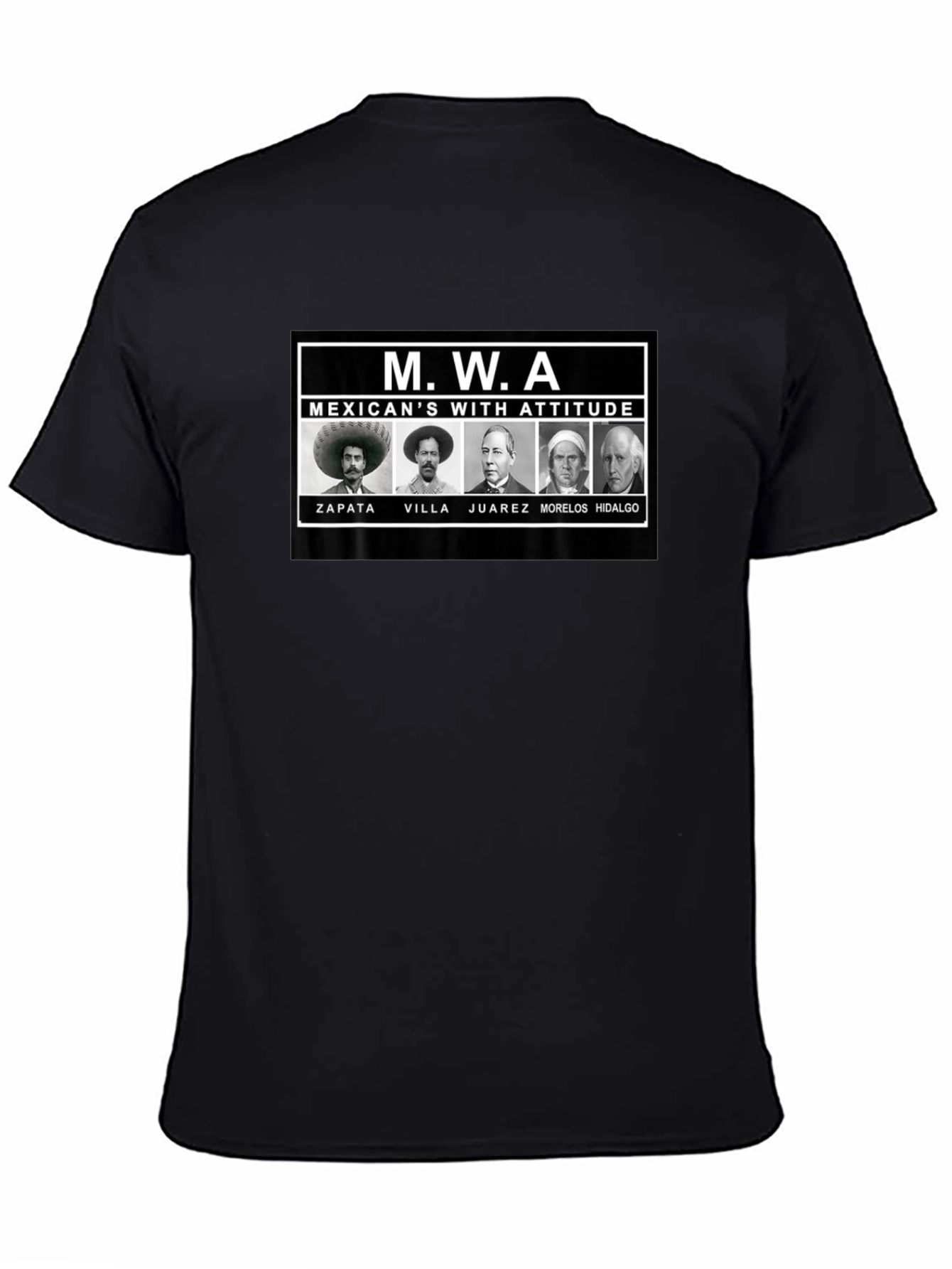 MWA Mexicans With Attitude T-Shirt
