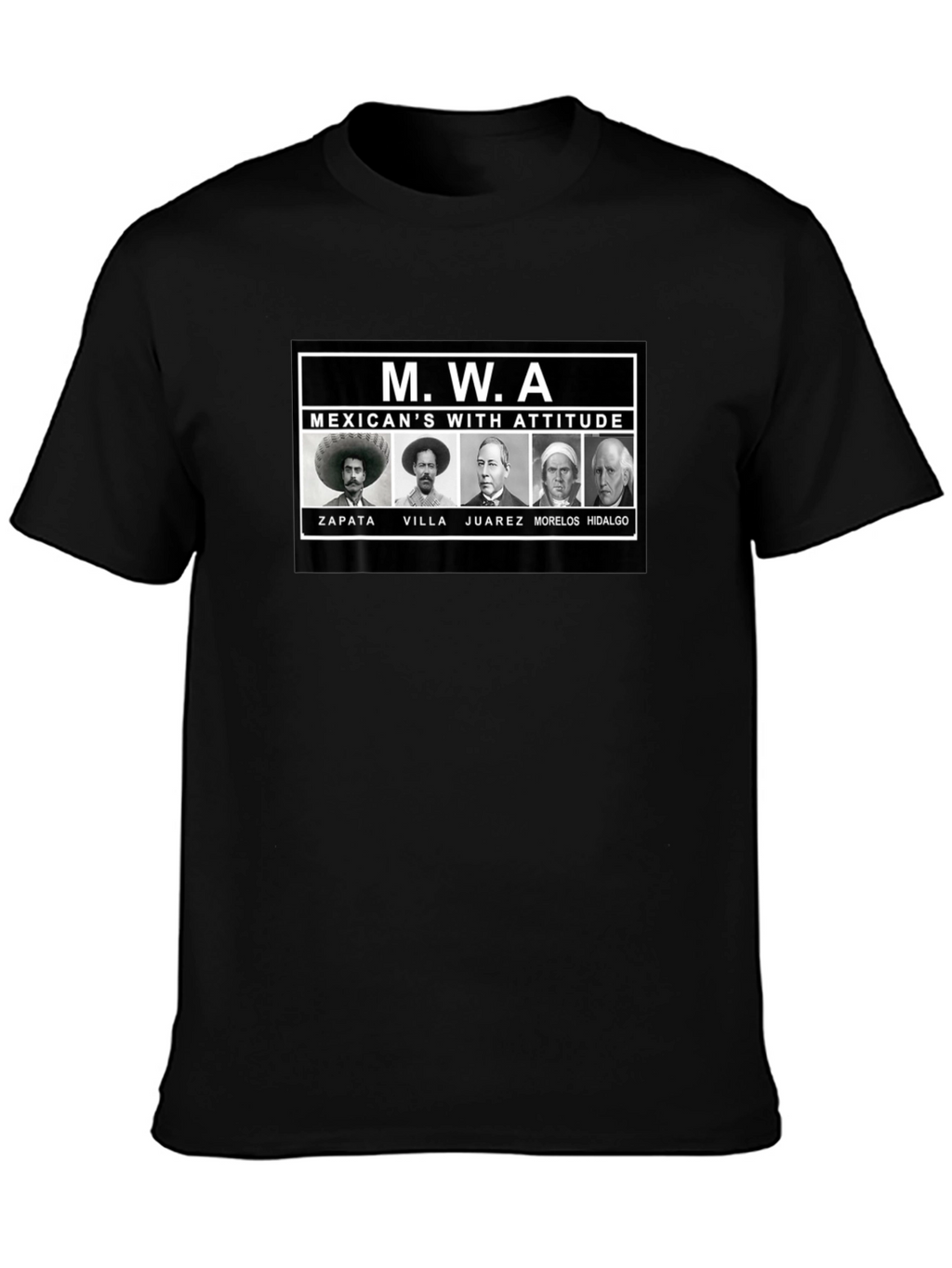 MWA Mexicans With Attitude T-Shirt