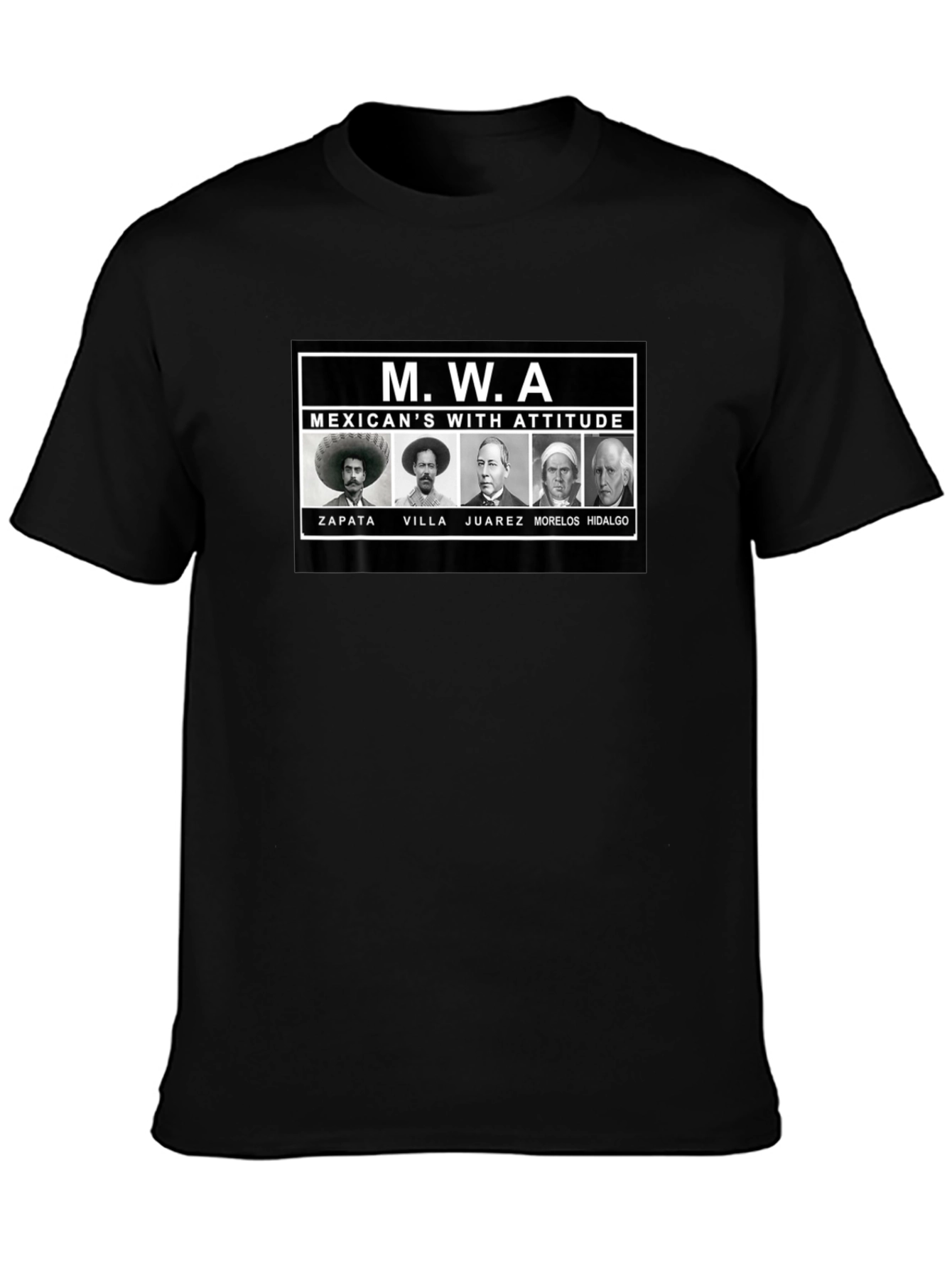 MWA Mexicans With Attitude T-Shirt