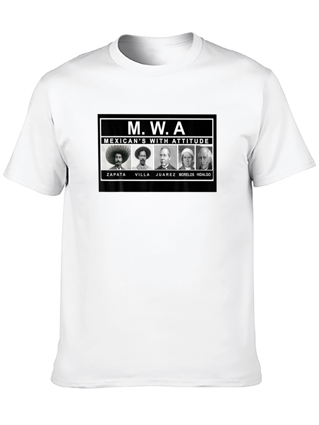 MWA Mexicans With Attitude T-Shirt