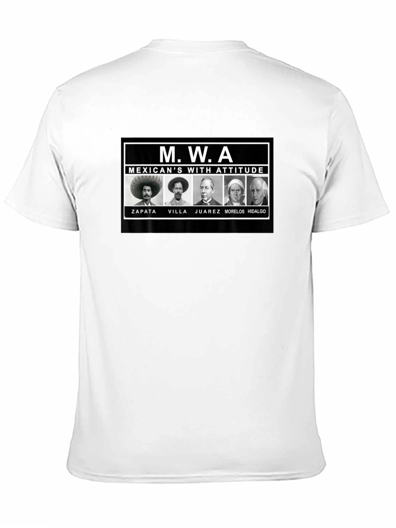 MWA Mexicans With Attitude T-Shirt