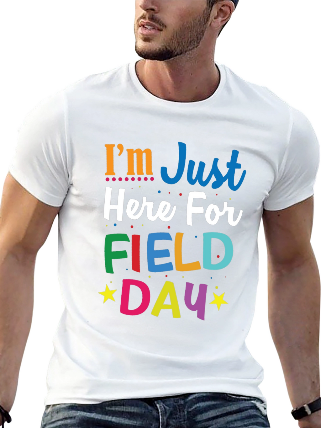 Im Just Here For Field Day T-Shirt