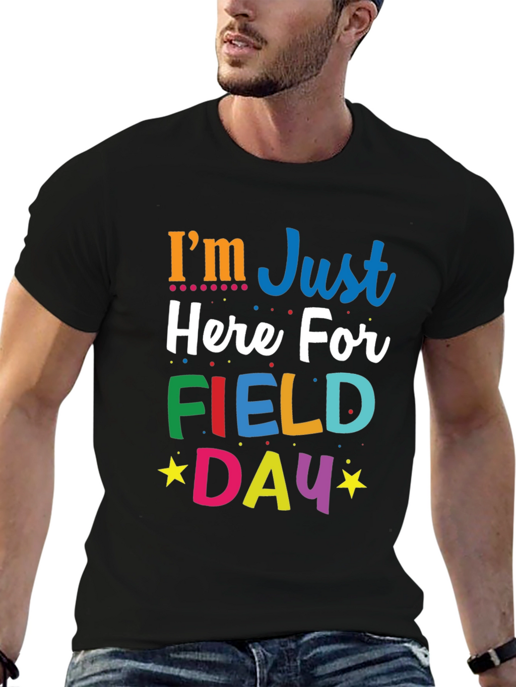 Im Just Here For Field Day T-Shirt