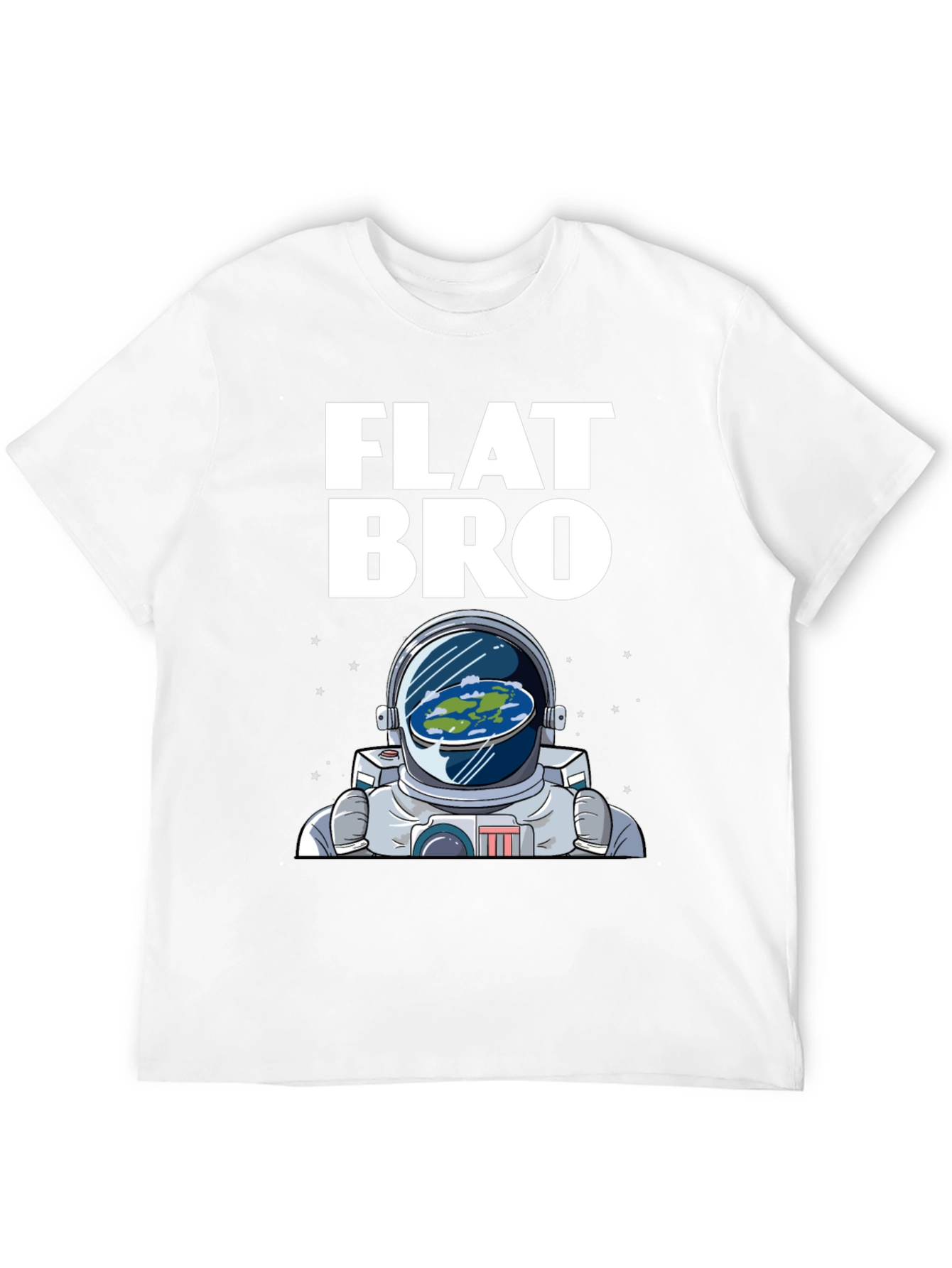 Flat Bro T-Shirt - Astronaut & Flat Earth Design