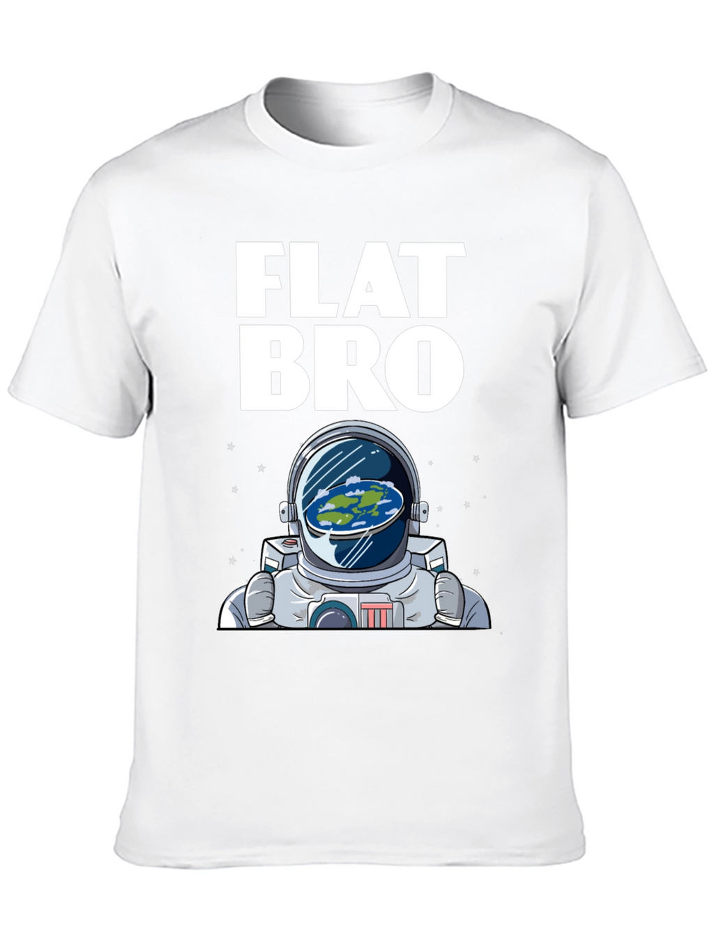 Flat Bro T-Shirt - Astronaut & Flat Earth Design