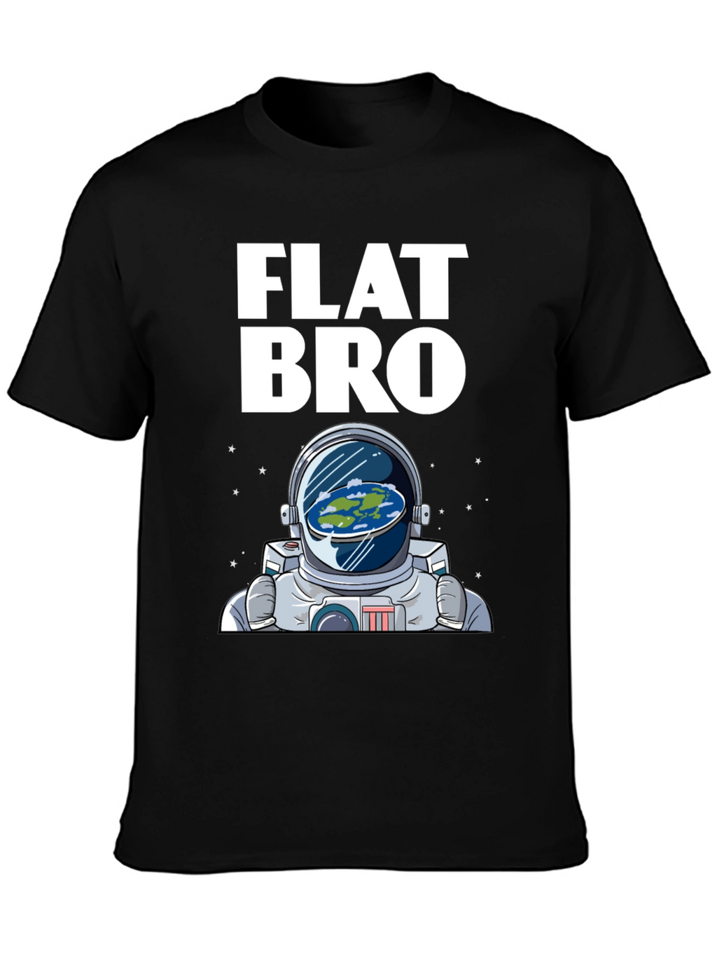 Flat Bro T-Shirt - Astronaut & Flat Earth Design