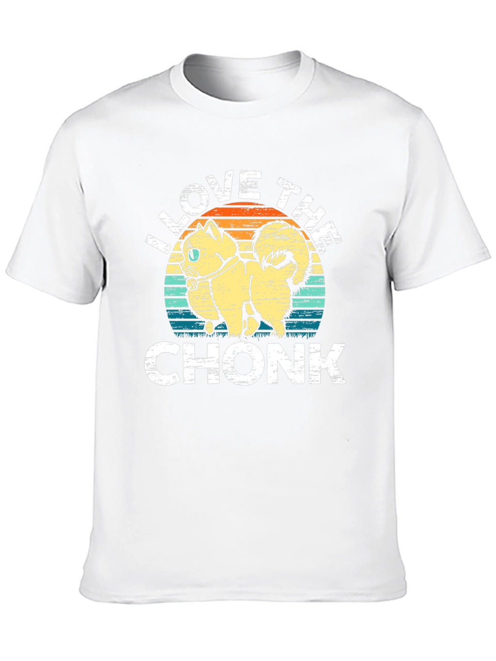 I Love The Chonk T-Shirt