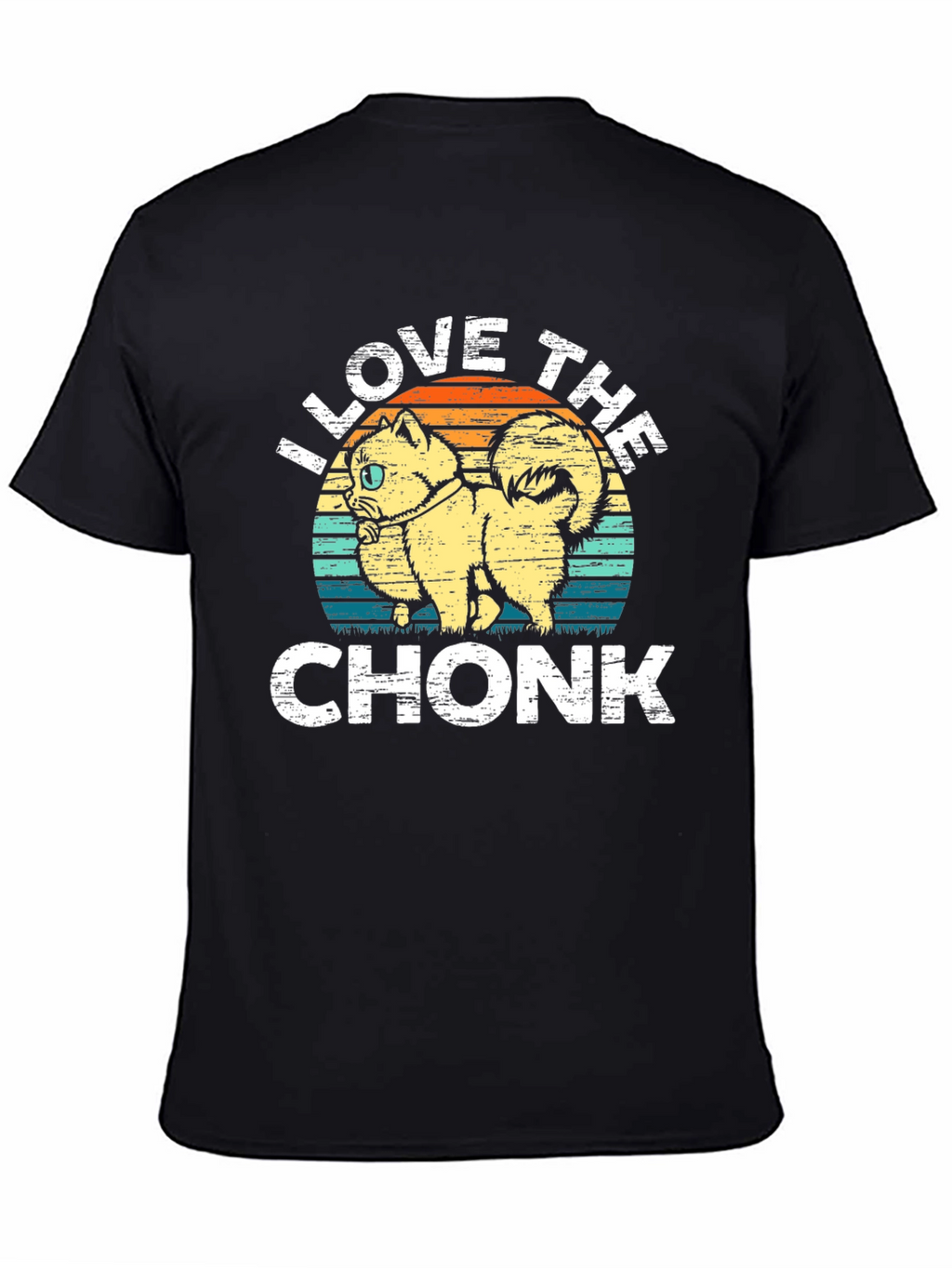 I Love The Chonk T-Shirt