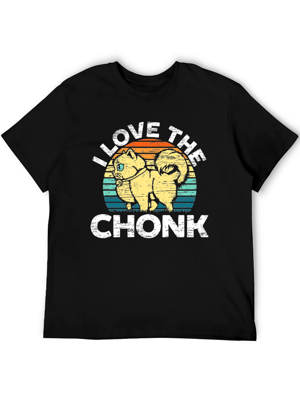 I Love The Chonk T-Shirt