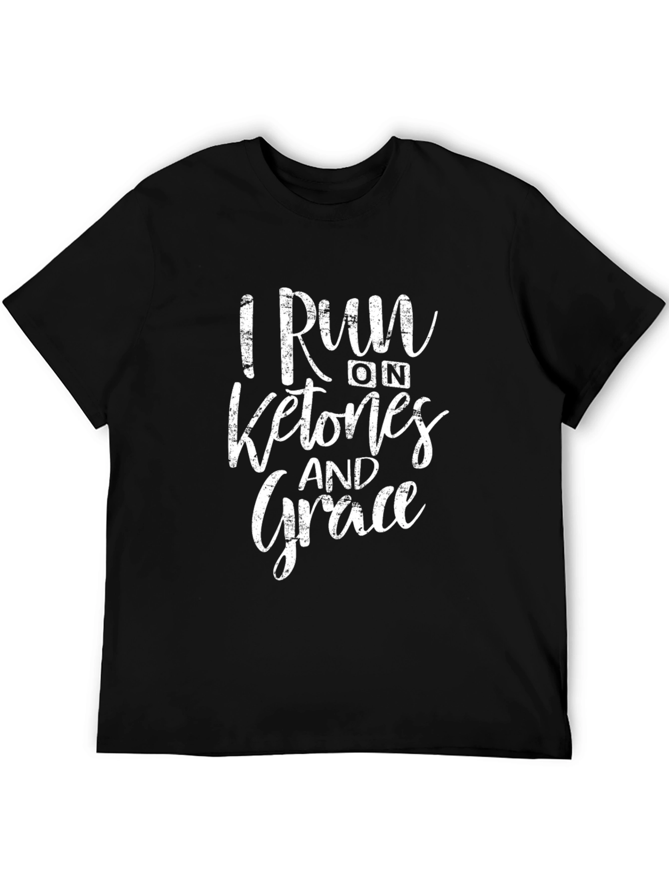 I Run on Ketones and Grace Black T-Shirt