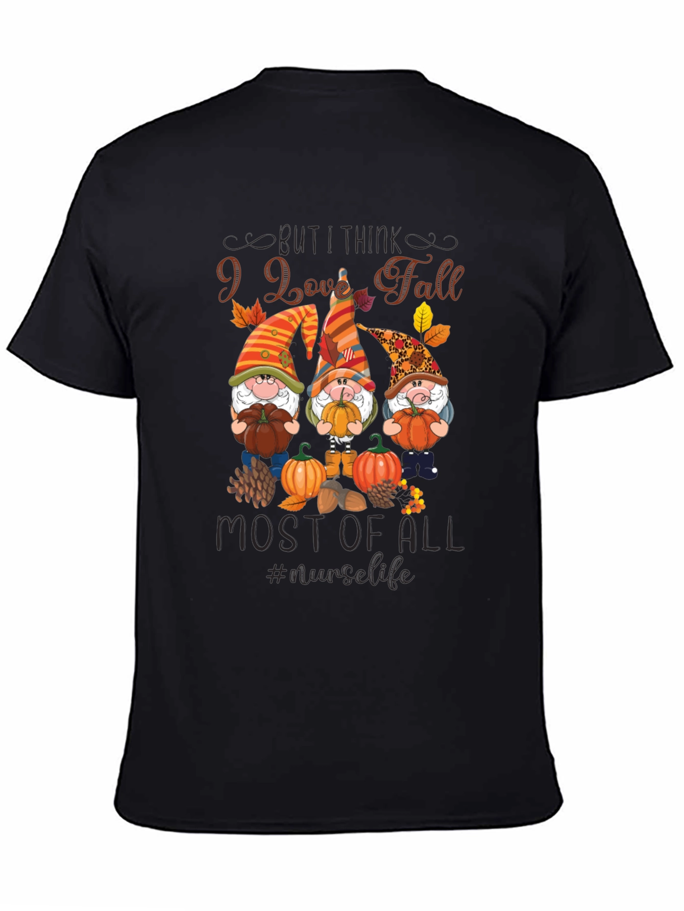 I Love Fall Gnomes T-Shirt - Nurse Life