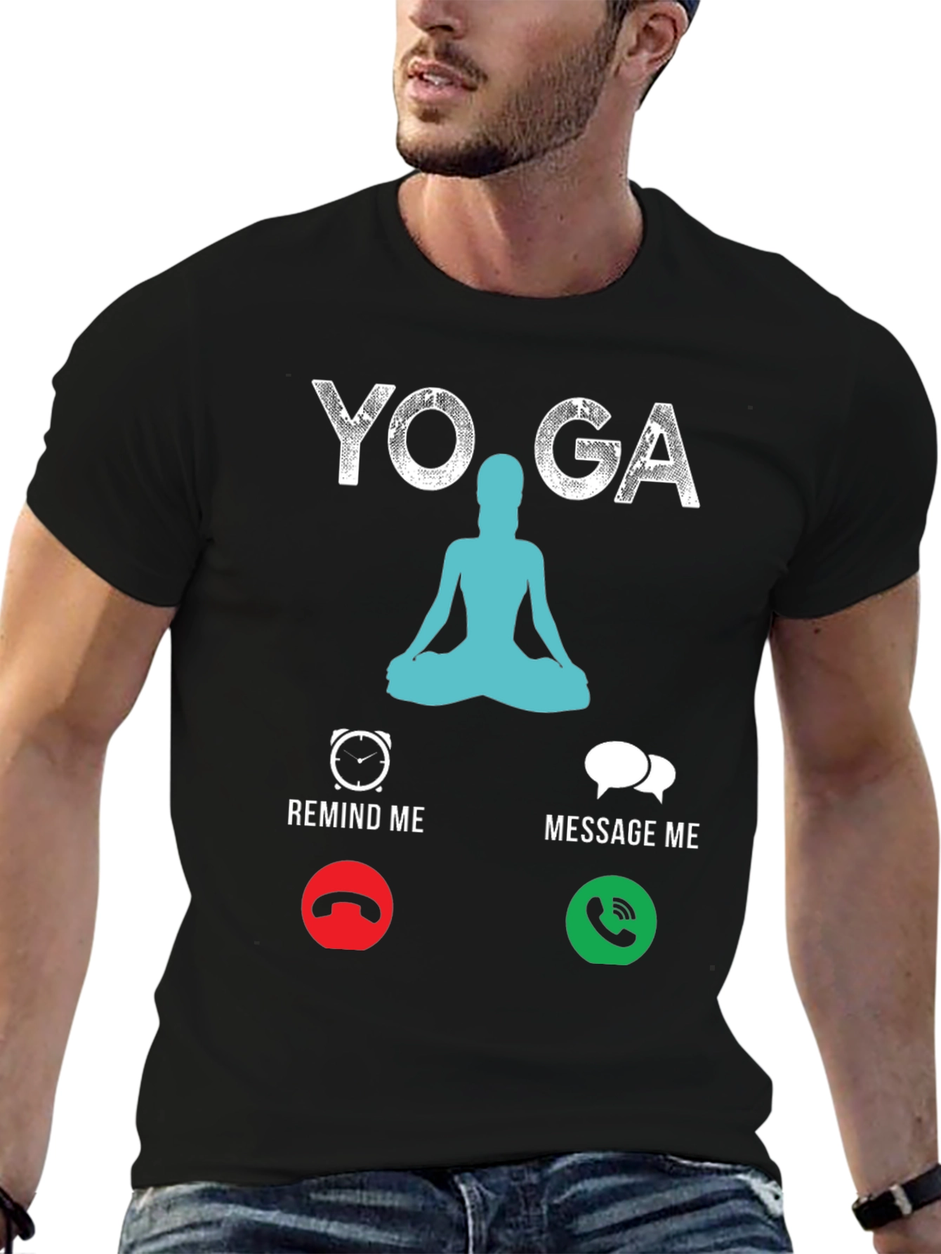 Yoga Remind Me Message Me T-Shirt
