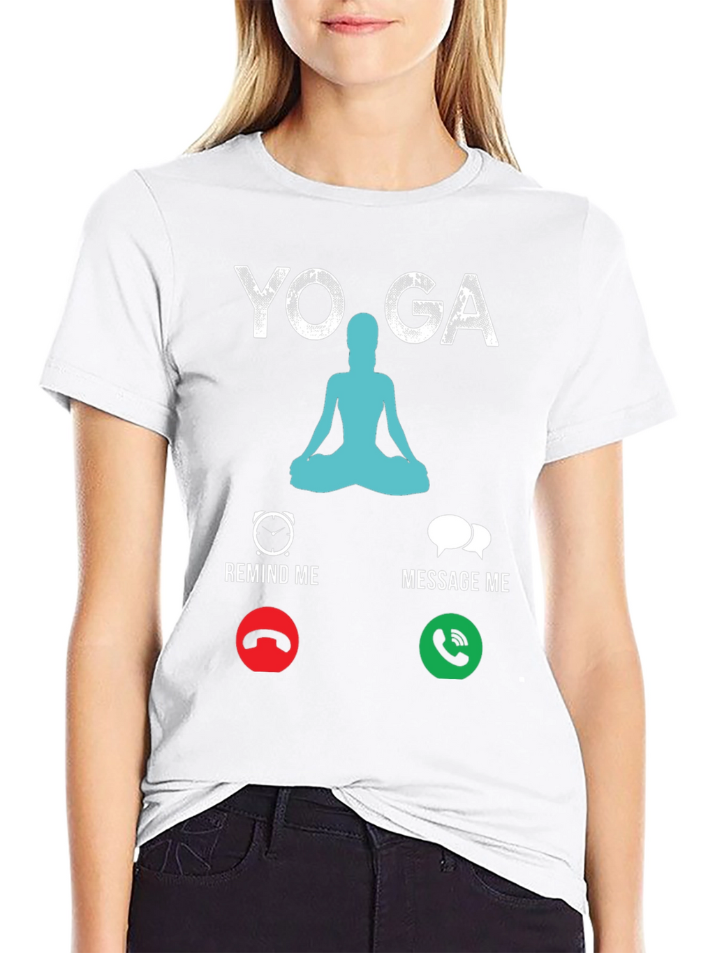 Yoga Remind Me Message Me T-Shirt