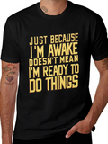 Funny Awake But Not Ready T-Shirt