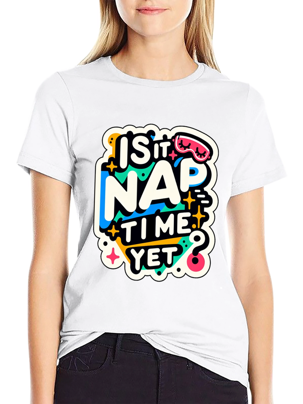 Is It Nap Time Yet? Graphic T-Shirt