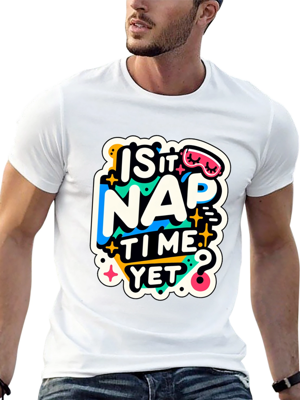 Is It Nap Time Yet? Graphic T-Shirt