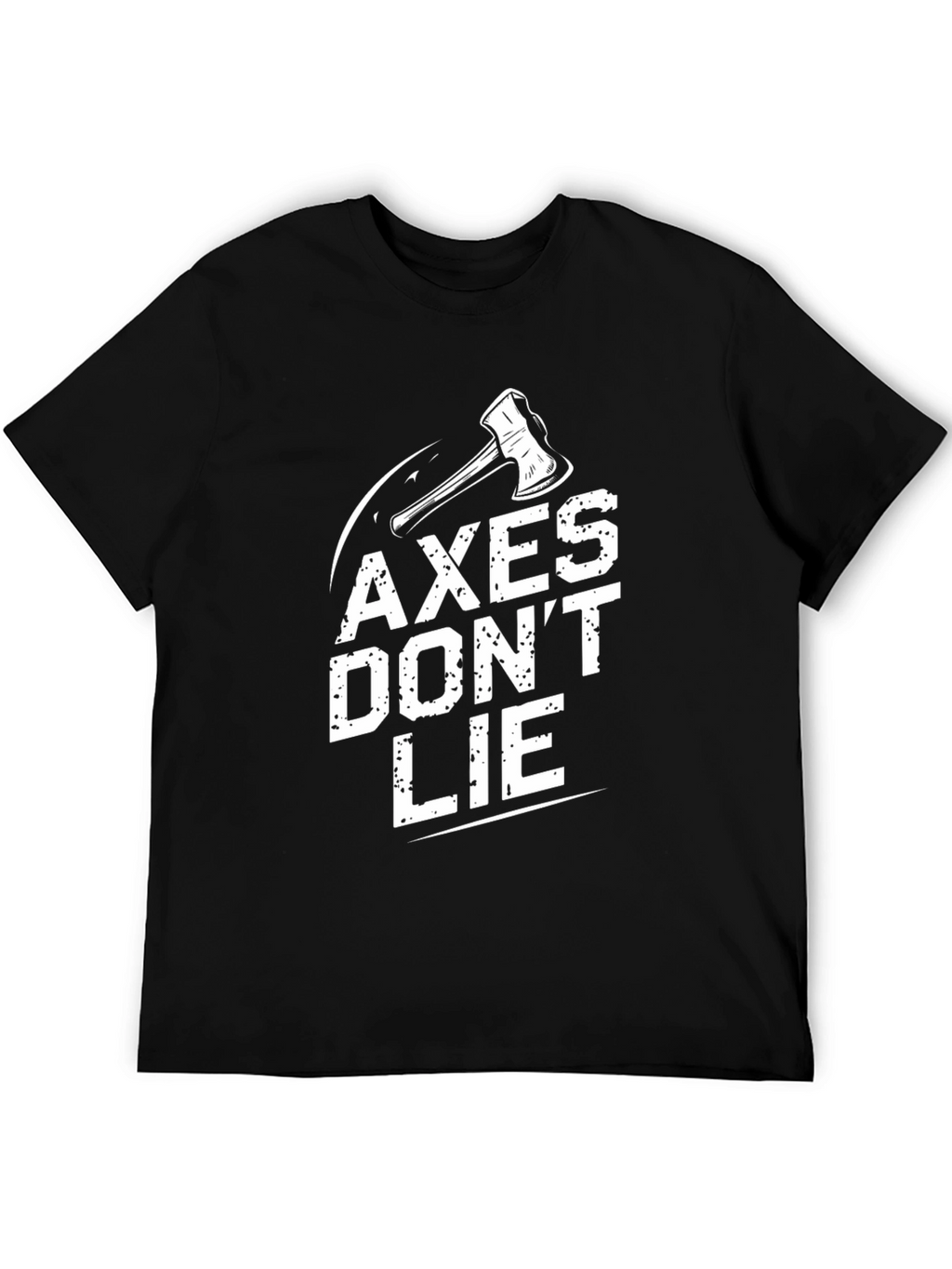 Axe Dont Lie Graphic T-Shirt