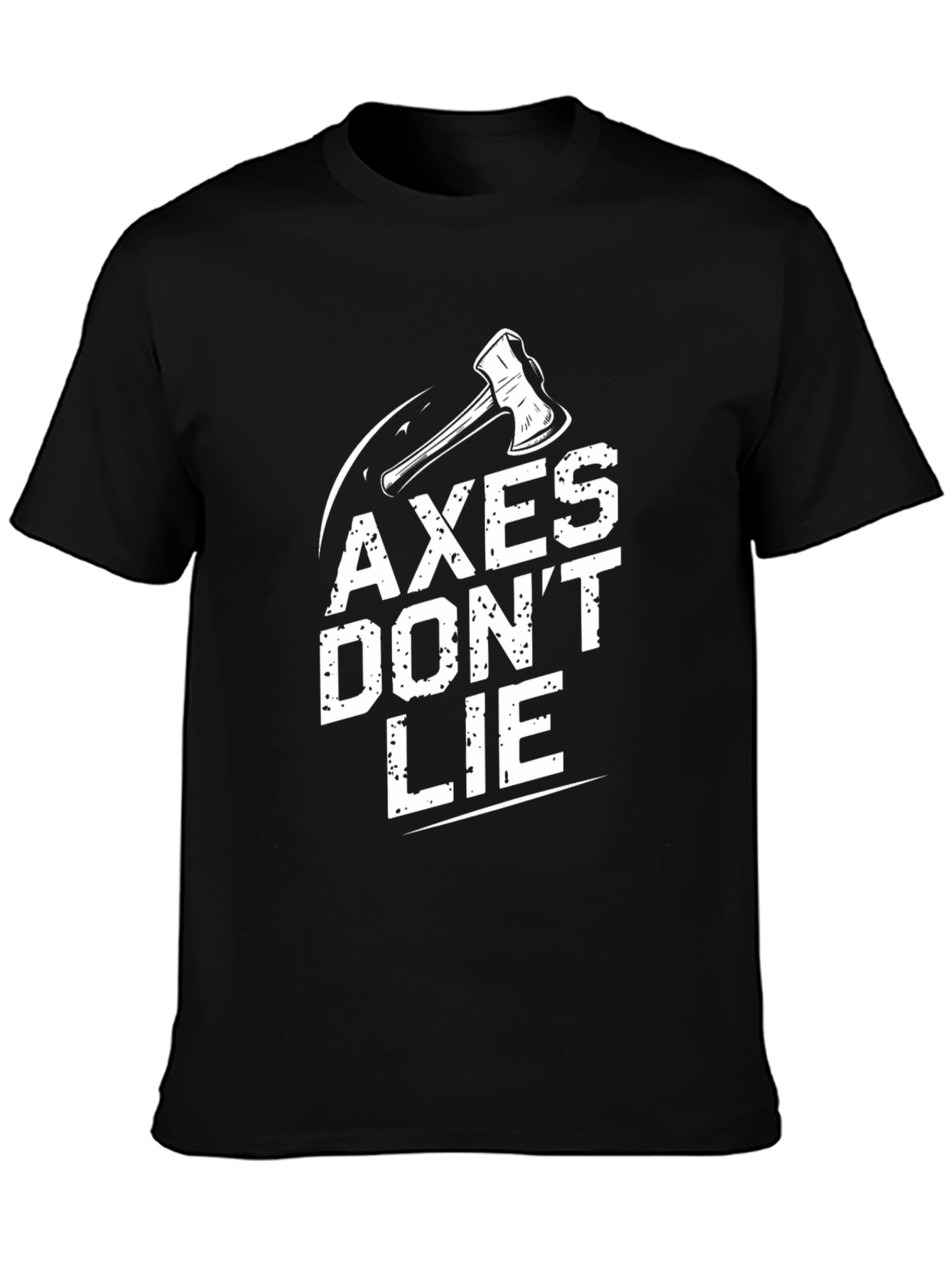 Axe Dont Lie Graphic T-Shirt