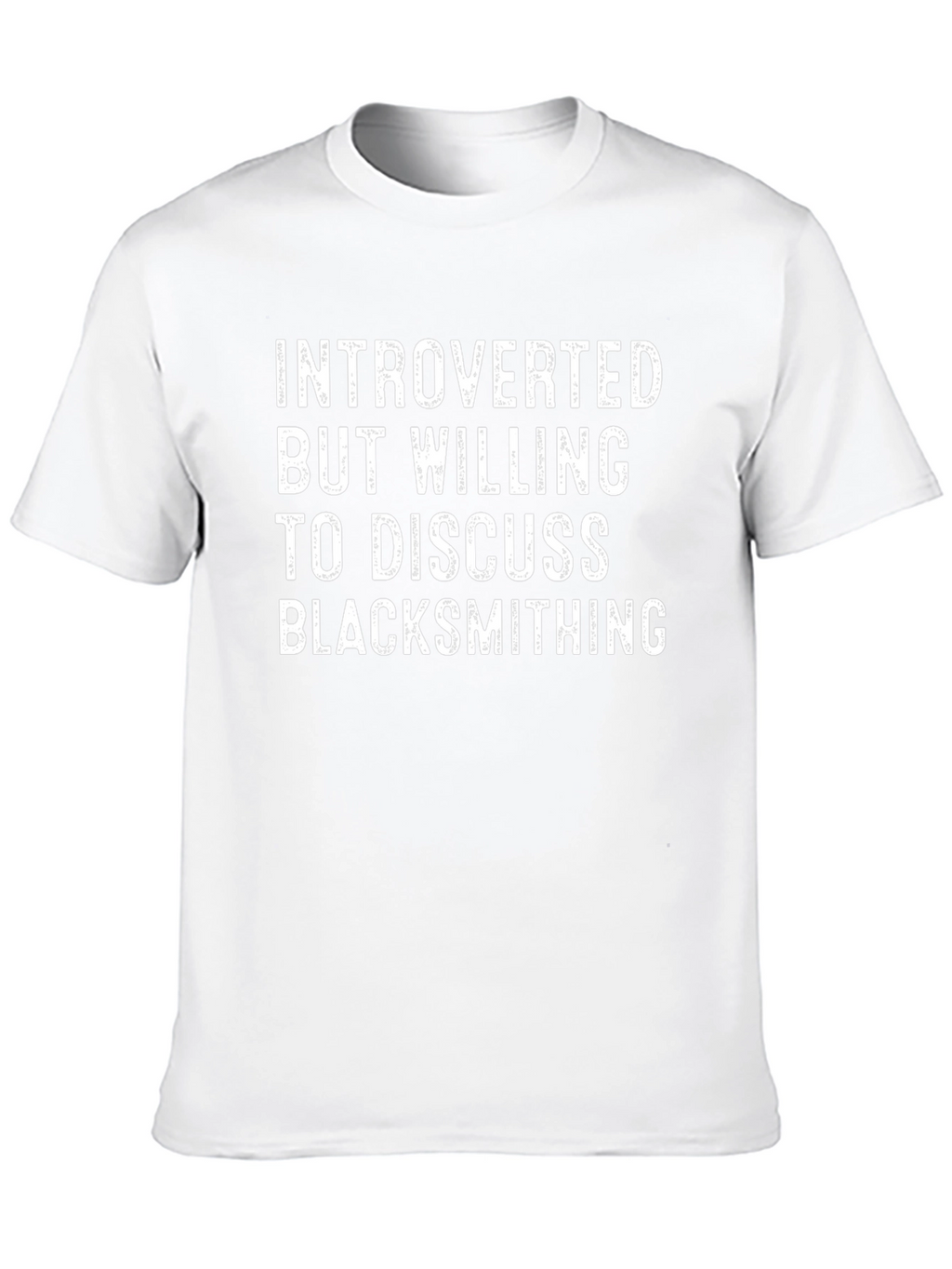 Introverted Blacksmithing Humor T-Shirt