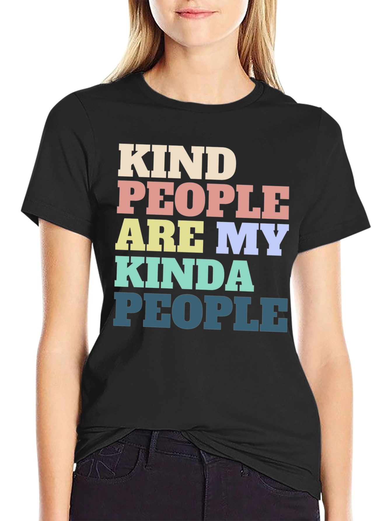 Kind People Are My Kind Of People T-Shirt