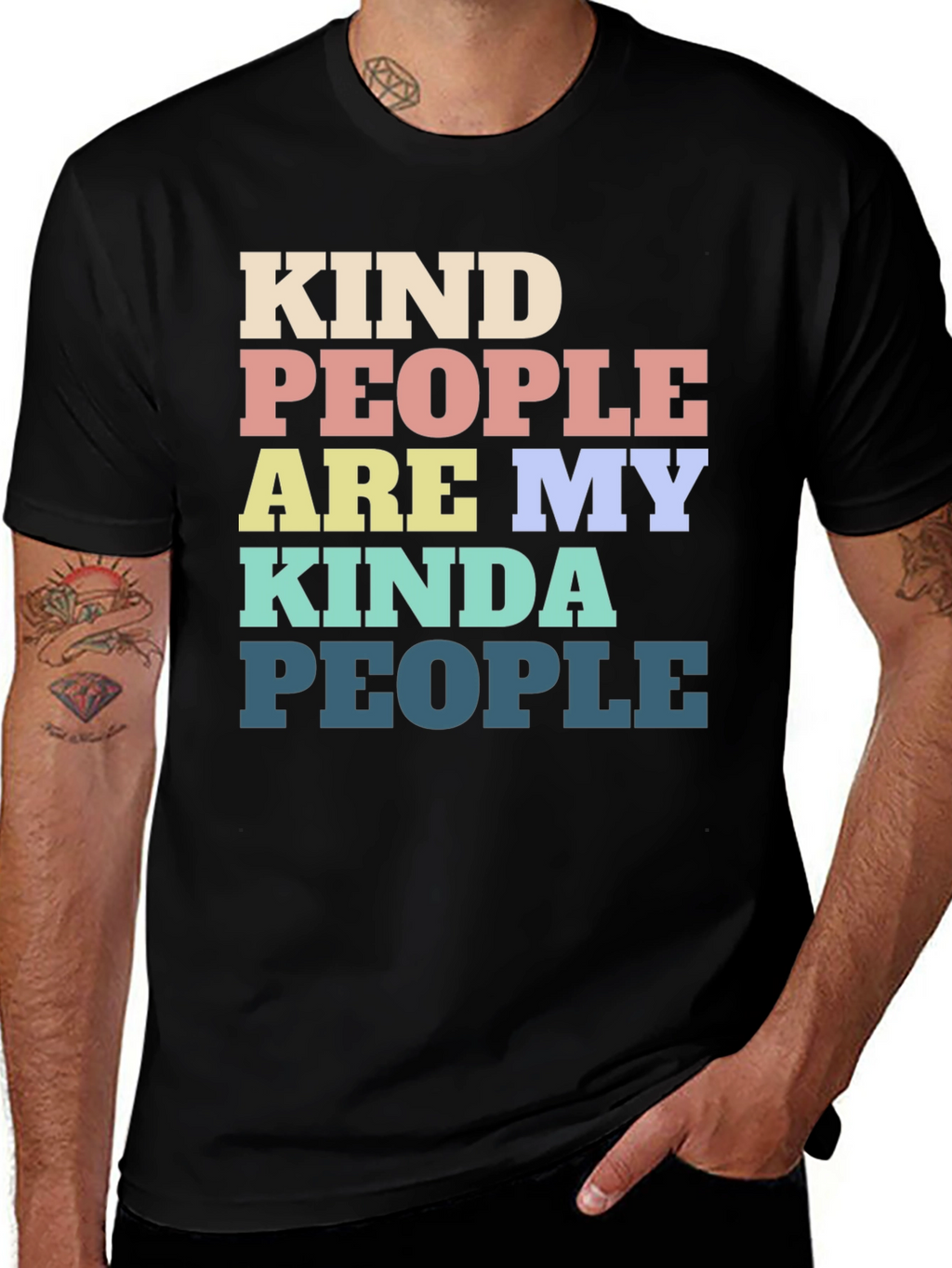 Kind People Are My Kind Of People T-Shirt