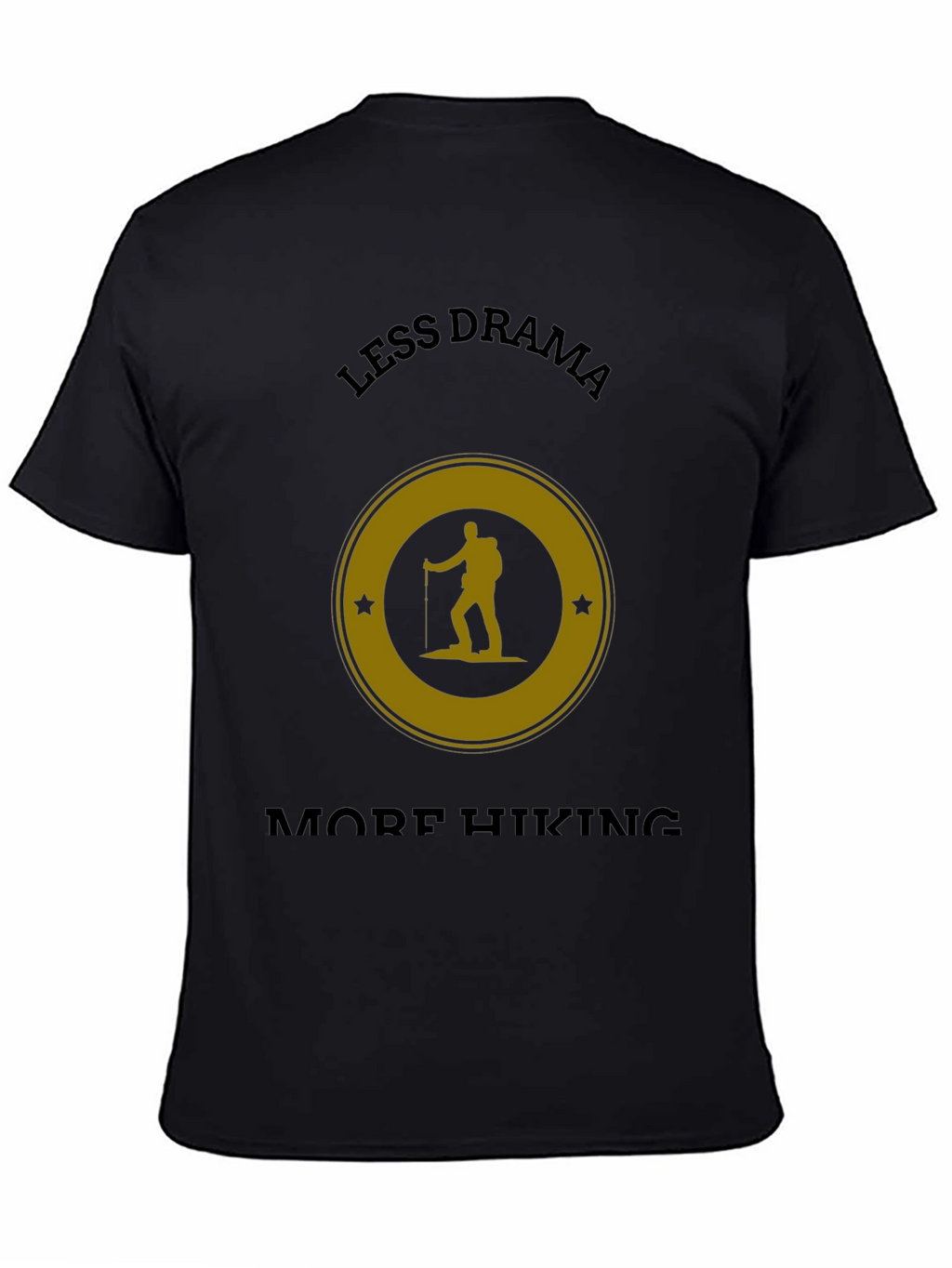 Less Drama More Hiking Graphic T-Shirt