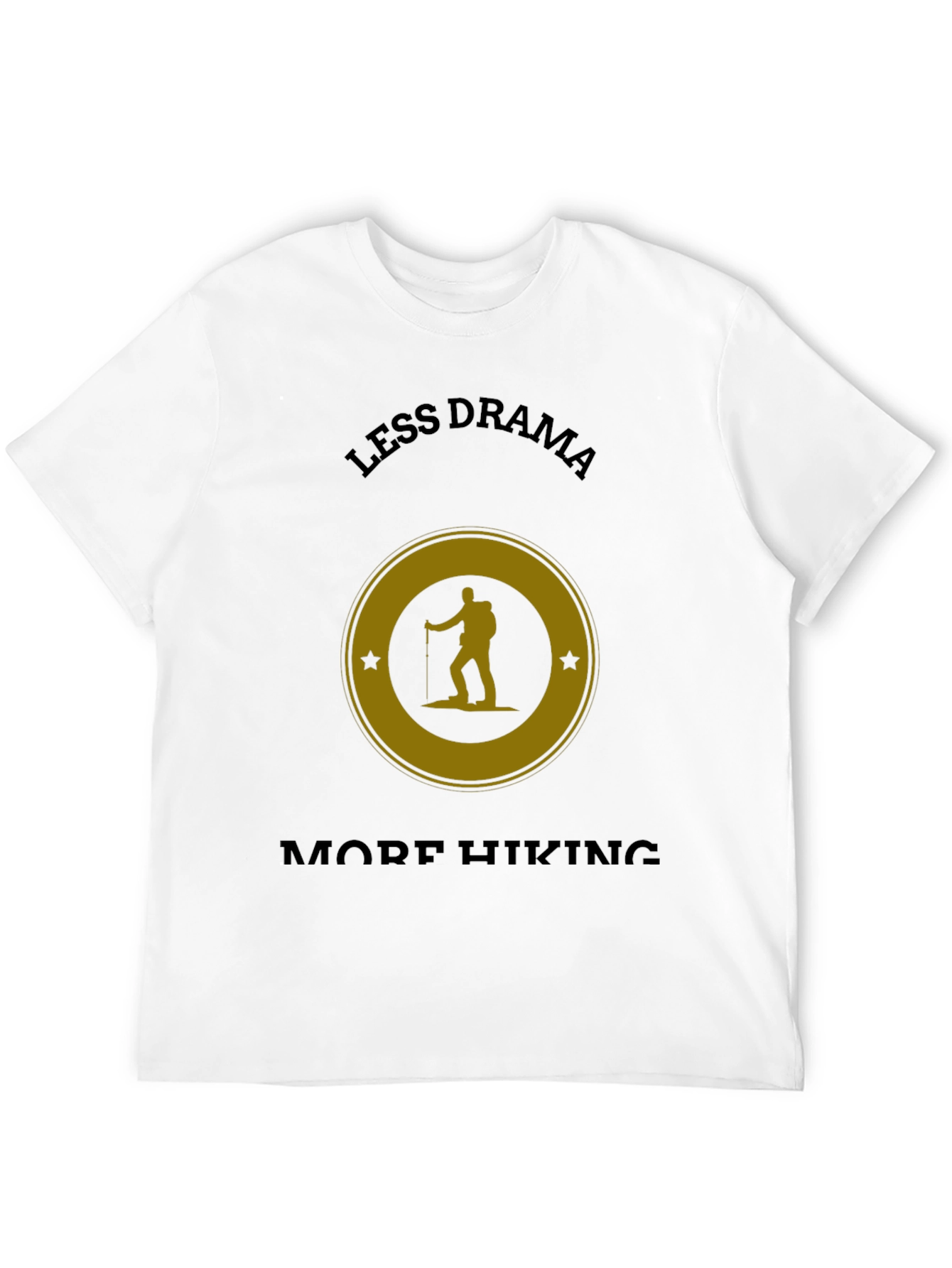 Less Drama More Hiking Graphic T-Shirt