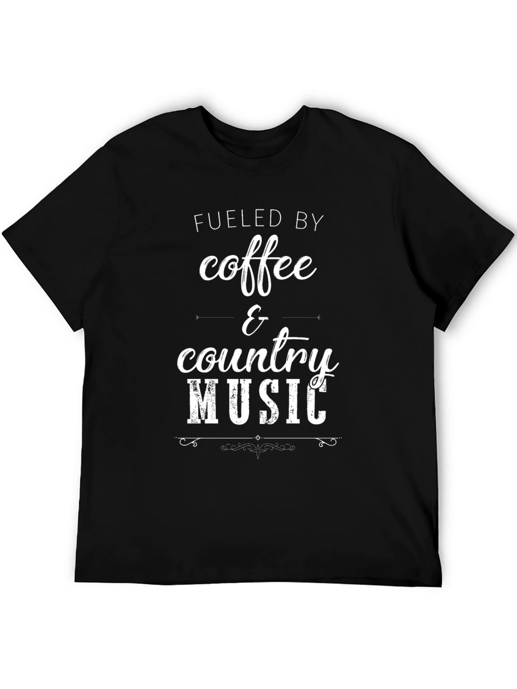 Fueled By Coffee & Country Music Black T-Shirt