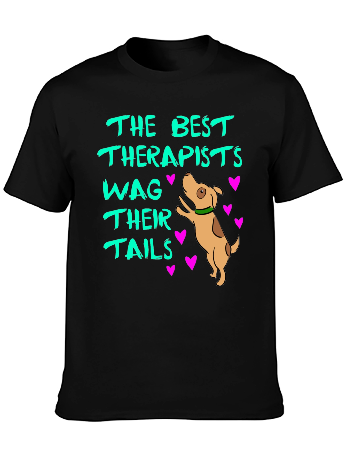 Dog Lover T-Shirt - Best Therapists Wag Their Tails