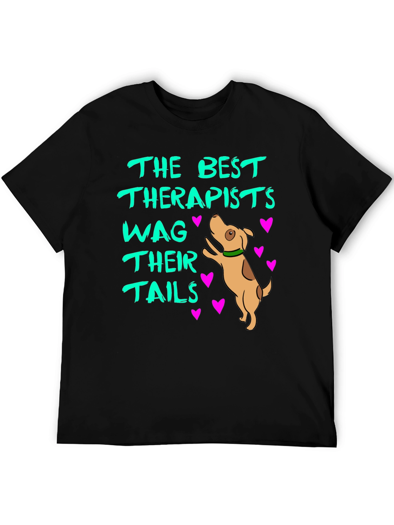 Dog Lover T-Shirt - Best Therapists Wag Their Tails